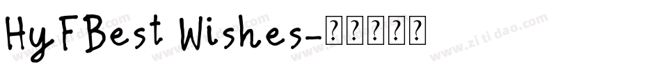 HyFBest Wishes字体转换